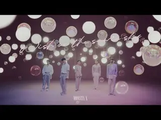 【J公式umj】 MONSTAX_ _ 「Wish on the same sky」Teaser   