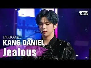 【公式sb1】KANG DANIEL(カン・ダニエル) -  Jealous人気歌謡inkigayo 20200329   