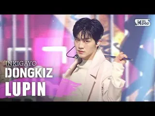 【公式sb1】DONGKIZ  -  LUPIN人気歌謡inkigayo 20200405   