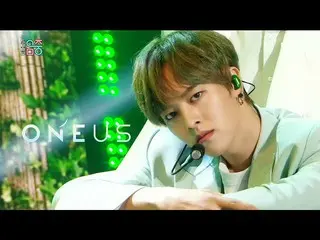【公式mbk】【ショー！音楽中心] ONEUS  - 簡単に書かれた歌(ONEUS -A Song Written Easily)20200411   