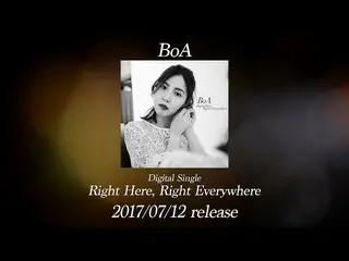 【J公式AX】BoA、BoA / 「Right Here, Right Everywhere 」試聴用映像  