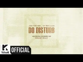 【公式loe】[Teaser 2]CNBLUE Jung Yong Hwa _ 'DO DISTURB' HIGHLIGHT MEDLEY  