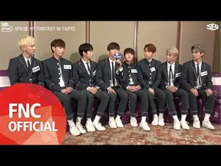 【公式fnc】¨[SF MuVi]  2017 SF9¨ BE MY FANTASY in TAIPEI  