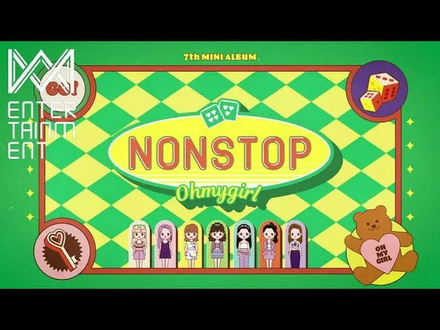 【t公式】OH MY GIRL、OH MY GIRL 7TH MINI ALBUM [NONSTOP]  Questカーン到着🎲👉Highlight Med