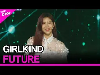 【公式sbp】 GIRLKIND_ _ 、FUTURE [THESHOW_ _ 200428] 
  