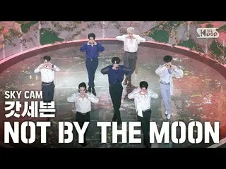 【公式sb1】【航空カム4K] GOT7」NOT BY THE MOON」(GOT7 High Angle Cam)| SBS Inkigayo_2020.4.