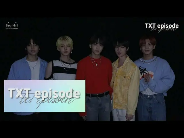 【T公式】TXT、[EPISODE] #TXT「夢の章：ETERNITY」Concept Trailer Shooting Sketch  ()   