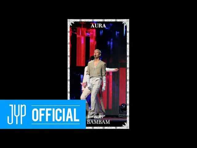 【公式】GOT7、GOT7「AURA」#BamBam @ LIVE PREMIERE   