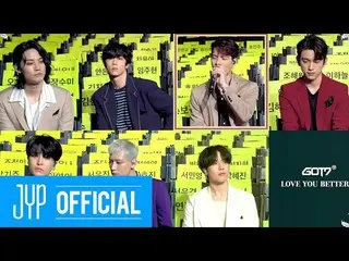 【公式】GOT7、GOT7」LOVE YOU BETTER "@ LIVE PREMIERE   