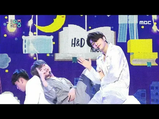 【公式mbk】【ショー！音楽中心] H＆D(一層、都県) - グッドナイト(H＆D -Good Night)20200502   