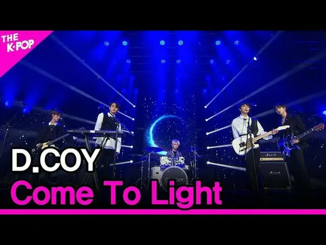 【公式sbp】 D.COY_ _ 、Come To Light [THESHOW_ _ 200505]   