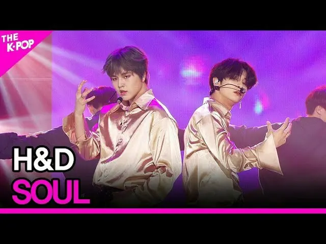 【公式sbp】 H＆D、SOUL [THESHOW_ _ 200505]   
