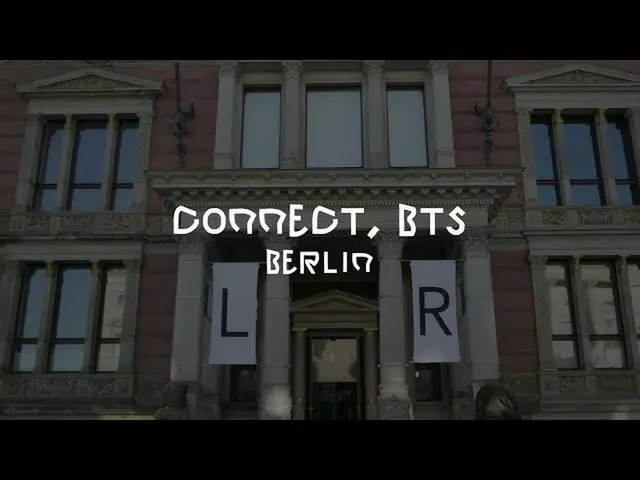 【公式】防弾少年団、[CONNECT、BTS] Connect with」Rituals of Care」@ Berlin、Gropius Bau   