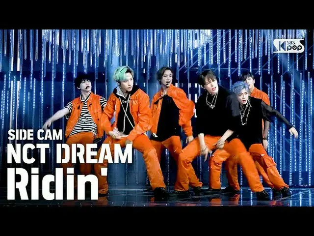 【公式sb1】【サイドカム4K] NCT DREAM」Ridin ''(NCT DREAM Side FanCam)| SBS Inkigayo_2020.5.