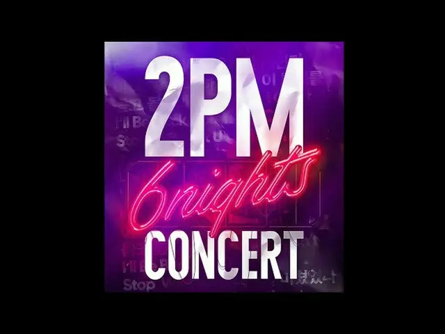 【公式】2PM,2PM Youtube Concert "6Nights"   