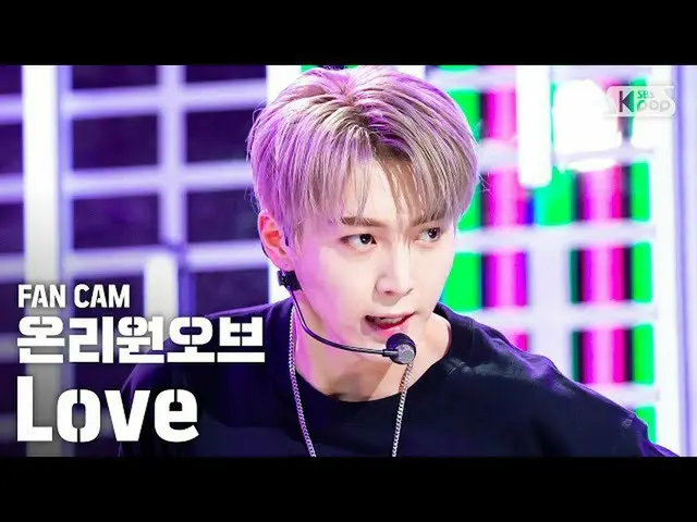 【公式sb1】【テレビ1列_]オンリーワン・オブ・ラブ」angel(Prod.GRAY)」(OnlyOneOf Love FanCam)│@ SBS Inkig