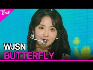 【公式sbp】 WJSN_ 、BUTTERFLY(宇宙少女_ 、BUTTERFLY)[THESHOW_ _ 200616]   