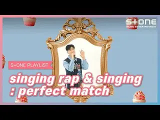 【公式cjm】 [Stone Music PLAYLIST]シンギングラップやら歌ラング相性Playlist |チョンハ、チャンモ、pH-1、ペク・イェリン_ 