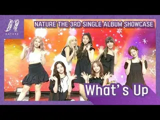 【公式mn2】NATURE_ _ (NATURE_ ) -  What's Up | NATURE_ _ The 3rd SINGLE ALBUM SHOWCA