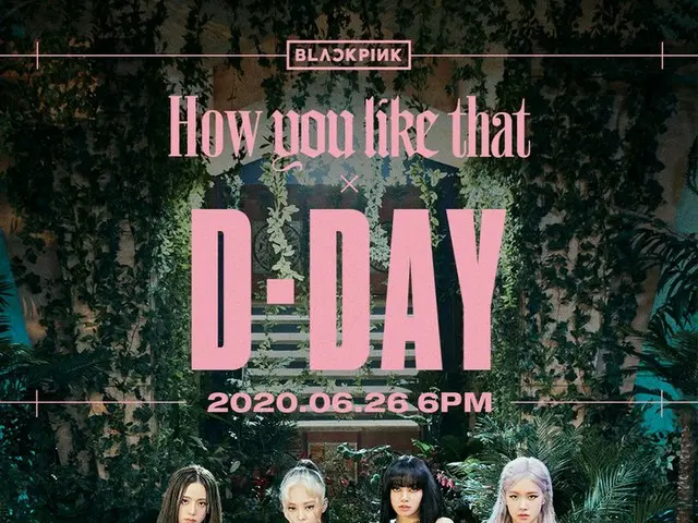 【d公式yg】#BLACKPINK「How You Like That」D-DAY POSTER  Pre-Release Single  ✅2020.06.2