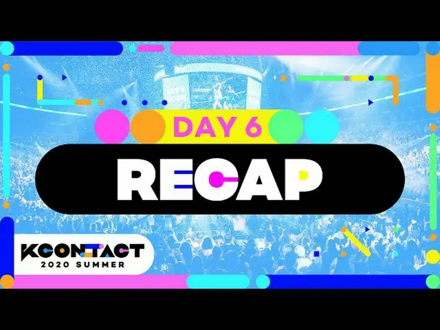 【公式mnk】【KCON_ _ ：TACT] Day 6 Recap   
