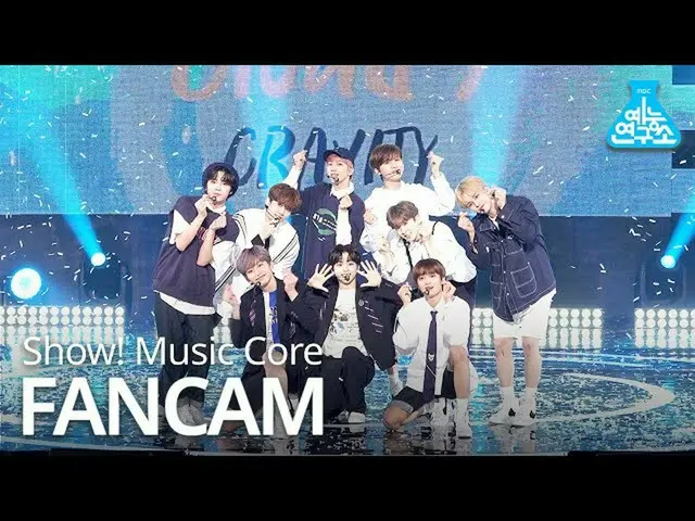 【公式mbk】【芸能研究所4K]CRAVITY_ 直カム」Cloud 9」(CRAVITY_ _ FanCam)Show！MusicCore 200627   