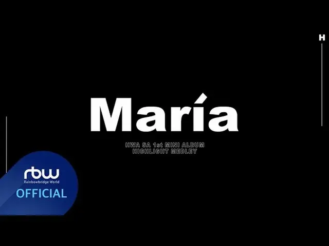 【t公式】MAMAMOO、[ #ファサ]  1st Mini Album「María」  HIGHLIGHT MEDLEY  🎶  2020.06.29 6P