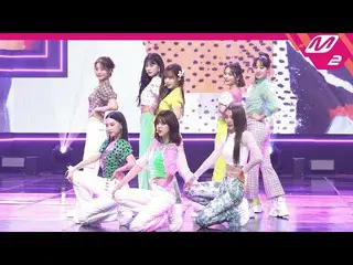 【公式mn2】直カム、 WekiMeki_ _」OOPSY」(WekiMeki_ FanCam)| MCOUNTDOWN_2020.7.2   