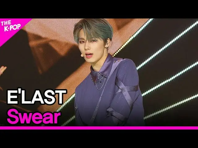 【公式sbp】 E'LAST、Swear(E'LAST_ 、騎士の誓い)[THESHOW_ _ 200714]   