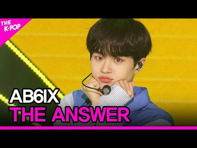 【公式sbp】 AB6IX_ _ 、THE ANSWER(AB6IX_ 、答えを与えて)[THESHOW_ _ 200714]   