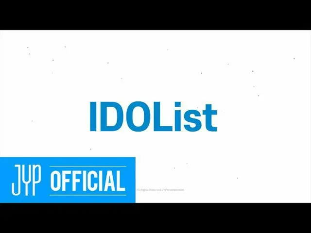 【公式jyp】2020 JYP Entertainment」IDOList」Promotion Video   