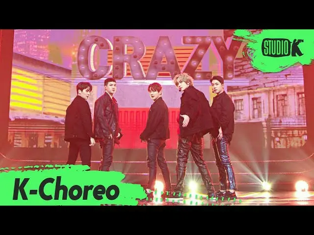 【公式kbk】【K-Choreo 6K] TEENTOP直カム」Crazy(けいれん語)」(TEENTOP_ Choreography)l MusicBank 