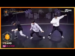 【公式mnk】I-LAND [4回]「型が期待が大きく^  -  ^」非プロデューサーに披露Rainism♪200717 EP.4   