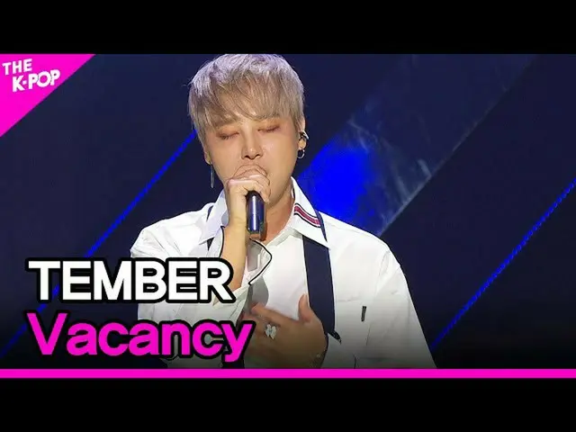 【公式sbp】 TEMBER、Vacancy(テムボ、空席(feat