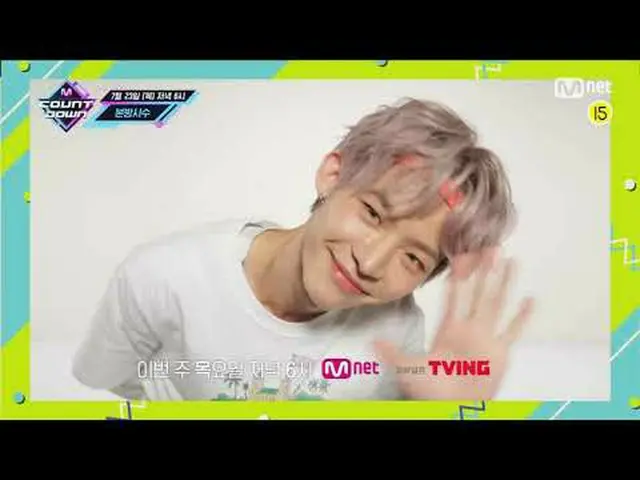 【J公式mn】今週の「MCOUNTDOWN_ _ 」ラインナップは？ 2020年7月23日18時〜Mnet / Mnet Smartで日韓同時放送！   