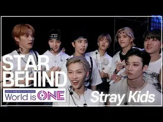 【公式mbk】【ワールドイズワンビハインド]ストレイキッズバックステージ直カム(World is ONE StrayKids_ _ BEHIND)Worldis