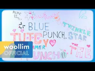 【公式woo】 RocketPunch_ (RocketPunch_ _ )[BLUE PUNCH]Highlight_ _ Medley   
