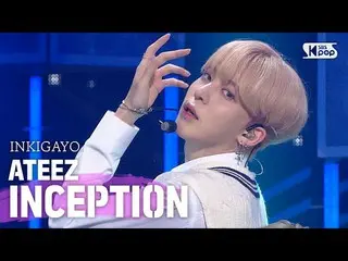 【公式sb1】ATEEZ_ _ (ATEEZ_ ) -  INCEPTION人気歌謡_ inkigayo 20200802   