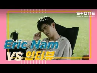 【公式cjm】 [Stone INTERVIEW]エリック・ナム_ (EricNam_ )_VSインタビューParadise、The Other Side、よく