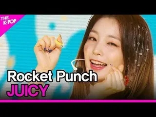【公式sbp】 RocketPunch_ _ 、JUICY(RocketPunch_ 、ジューシー)[THESHOW_ _ 200811]   