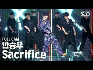 【公式sb1】【テレビ1列_]ハン・スンウ(VICTON_ _ )_ 「Sacrifice」フルカム(HAN SEUNG WOO Full Cam)│@ SBS