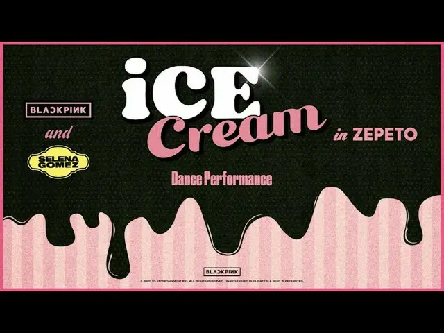 【公式】BLACKPINK、BLACKPINK X Selena Gomez  - 「Ice Cream」DANCE PERFORMANCE VIDEO Tea