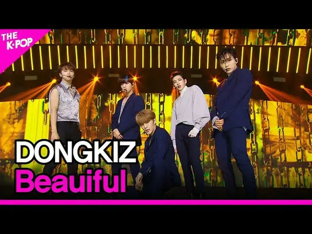 【公式sbp】 DONGKIZ_ _ 、Beauiful(DONGKIZ_ 、美しく)[THESHOW_ _ 200901]   