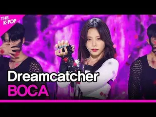 【公式sbp】 Dreamcatcher、BOCA(DREAMCATCHER、BOCA)[THESHOW_ _ 200901]   