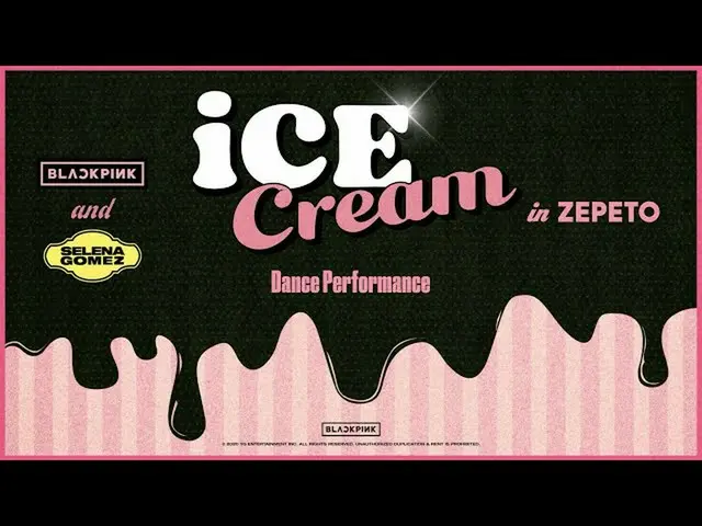 【公式】BLACKPINK、BLACKPINK X Selena Gomez  - 「Ice Cream」DANCE PERFORMANCE VIDEO(in 