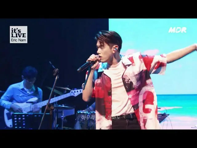 【公式mbk】【TEASER]エリック・ナム_ (ERIC NAM) -  Paradise、Zombieㅣit's LIVEイッツライブㅣfull映像は説明欄