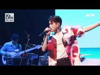 【公式mbk】【TEASER]エリック・ナム_ (ERIC NAM) -  Paradise、Zombieㅣit's LIVEイッツライブㅣfull映像は説明欄