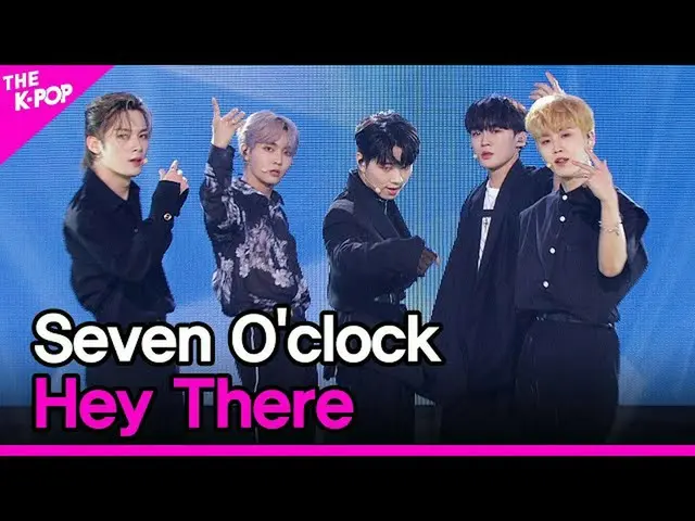 【公式sbp】 SevenO'clock、Hey There(Seven O'Clock、ちょっとデア)[THESHOW_ _ 200908]   