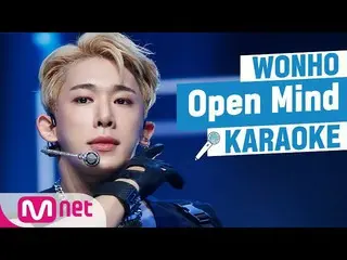 【公式mnk】ウォノ(WONHO)_  -  Open Mind KARAOKE   