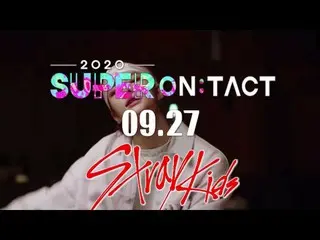 【公式sbe】 [スーパーオンタクト]「DAY 1ラインナップ「ザ強力マーラー味_StrayKids_ _ ♥ㅣ2020スーパーオンタクト(2020ontact